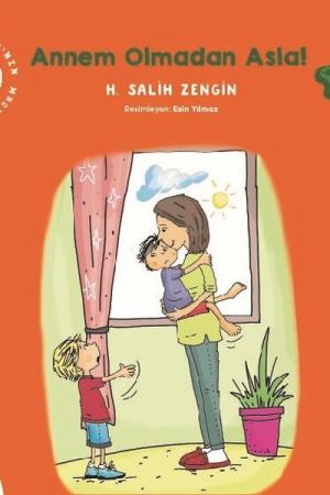 Çıtı ile Pıtı'nın Maceraları: Annem Olmadan Asla!