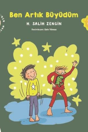 Çıtı ile Pıtı'nın Maceraları: Ben Artık Büyüdüm
