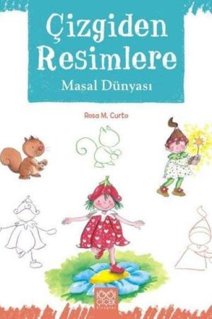 Çizgiden Resimlere / Masal Dünyası