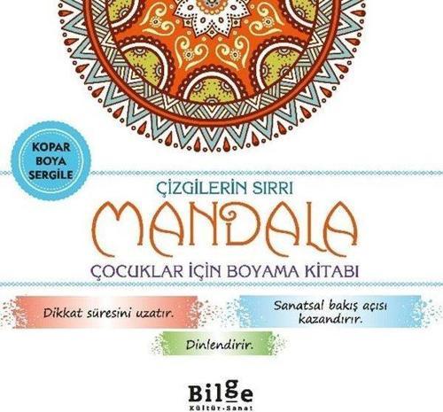 Çizgilerin Sırrı - Mandala Çocuklar İçin Boyama Kitabı