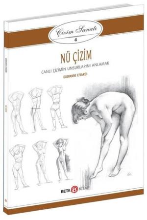 Çizim Sanatı Serisi 4 - Nü Çizim Canlı Çizimin Unsurlarını Anlamak