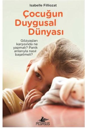 Çocuğun Duygusal Dünyası