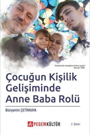 Çocuğun Kişilik Gelişiminde Anne Baba Rolü