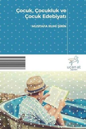 Çocuk, Çocukluk ve Çocuk Edebiyatı