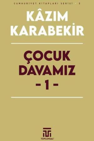 Çocuk Davamız 1