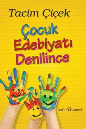 Çocuk Edebiyatı Denilince