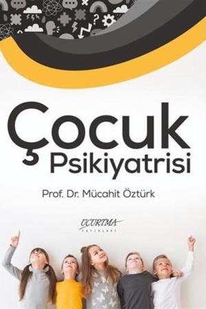 Çocuk Psikiyatrisi