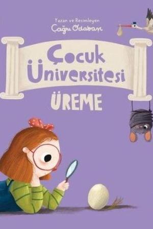 Çocuk Üniversitesi / Biyoloji - Üreme
