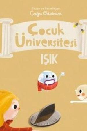 Çocuk Üniversitesi – Fizik - Işık