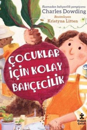Çocuklar İçin Kolay Bahçecilik