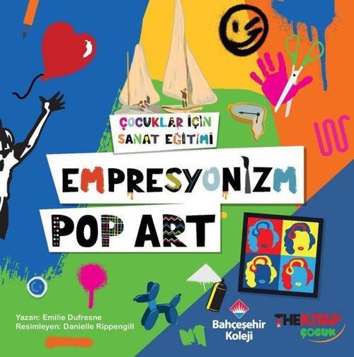 Çocuklar İçin Sanat Eğitimi Empresyonizm Pop-Art
