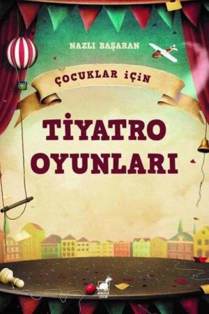Çocuklar İçin Tiyatro Oyunları