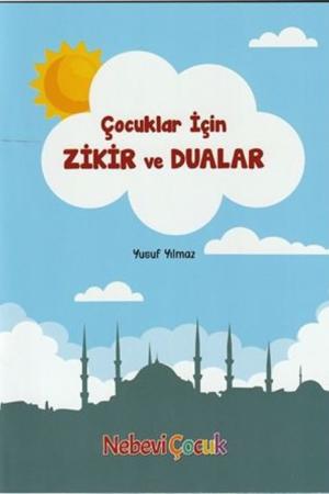 Çocuklar İçin Zikir ve Dualar