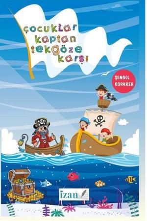 Çocuklar Kaptan Tekgöze Karşı