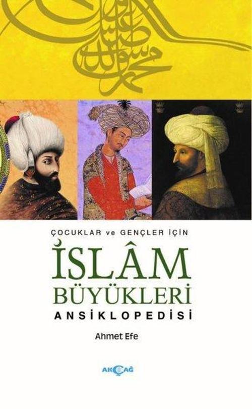 Çocuklar ve Gençler İçin İslam Büyükleri Ansiklopedisi