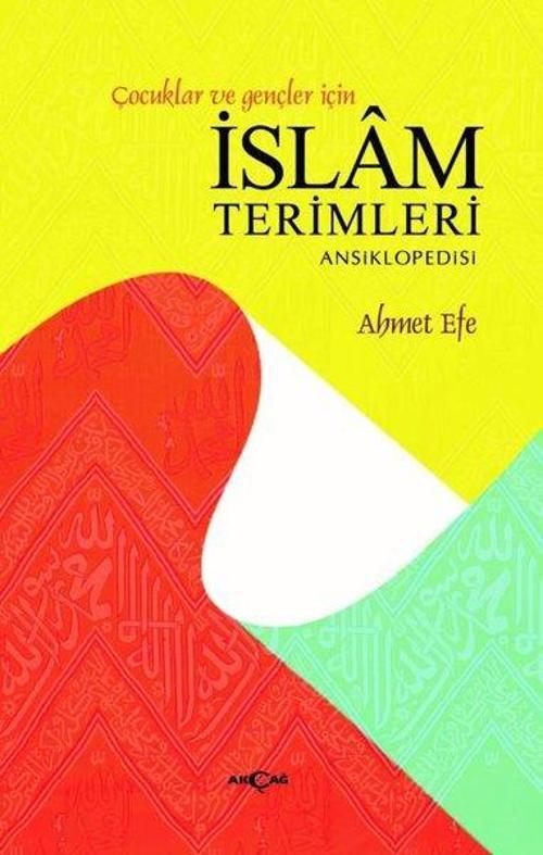 Çocuklar ve Gençler İçin İslam Terimleri Ansiklopedisi