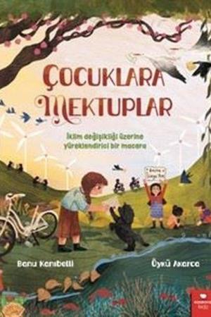 Çocuklara Mektuplar