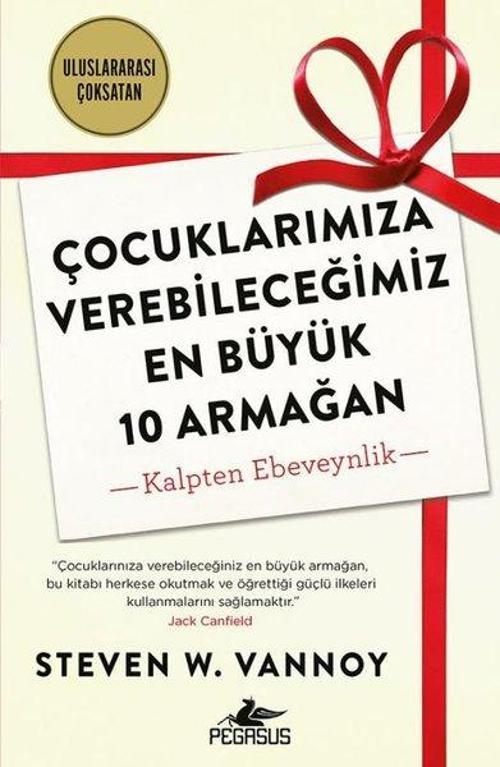 Çocuklarımıza Verebileceğimiz En Büyük 10 Armağan Kalpten Ebeveynlik