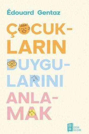 Çocukların Duygularını Anlamak