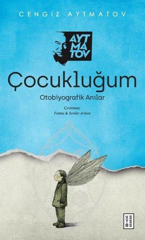 Çocukluğum Otobiyografik Anılar