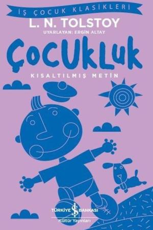 Çocukluk (Kısaltılmış Metin)