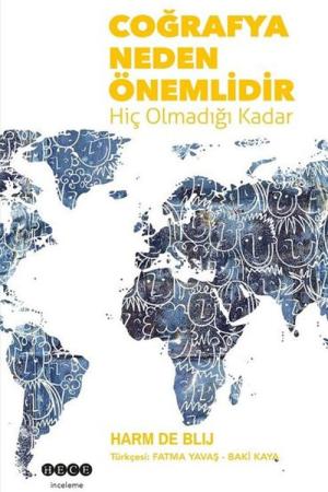 Coğrafya Neden Önemlidir Hiç Olmadığı Kadar