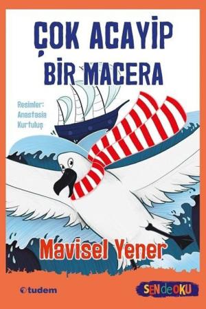 Çok Acayip Bir Macera (Sen de Oku)