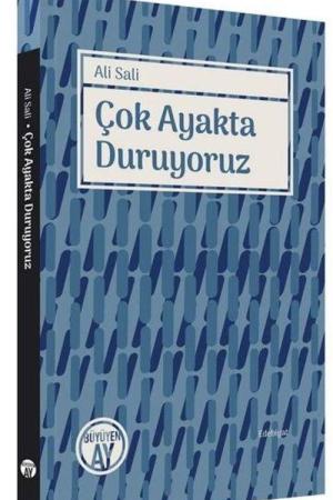 Çok Ayakta Duruyoruz