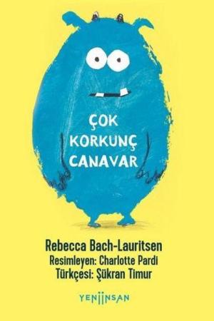 Çok Korkunç Canavar