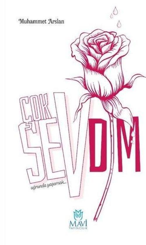 Çok Sevdim - Uğrunda Yaşamak Sahabelerden Mektuplar