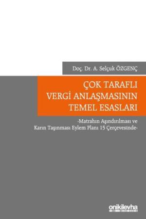 Çok Taraflı Vergi Anlaşmasının Temel Esasları