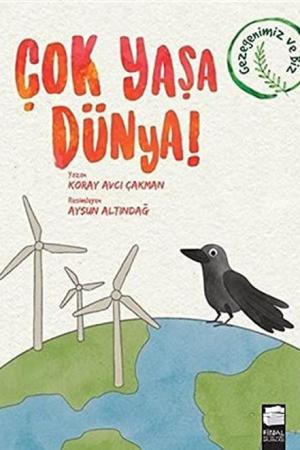 Çok Yaşa Dünya!