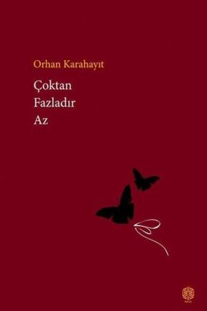 Çoktan Fazladır Az