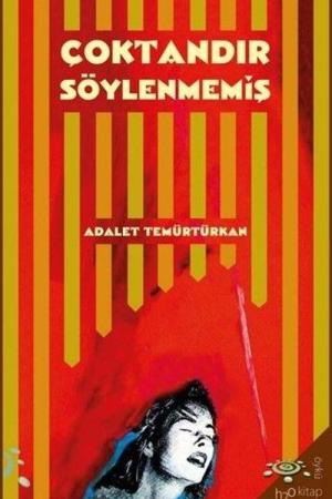 Çoktandır Söylenmemiş