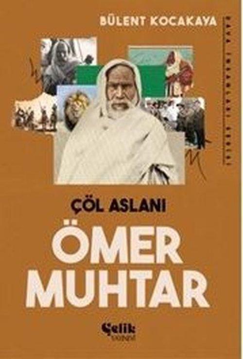 Çöl Aslanı Ömer Muhtar
