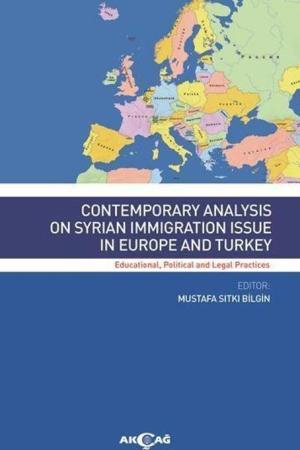 Contemporary Analysis On Syrian Immigration Issue In Europe And Turkey