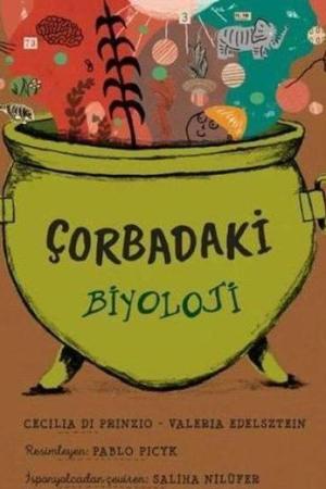 Çorbadaki Biyoloji