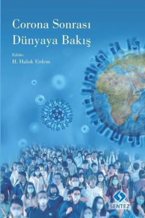 Corona Sonrası Dünyaya Bakış