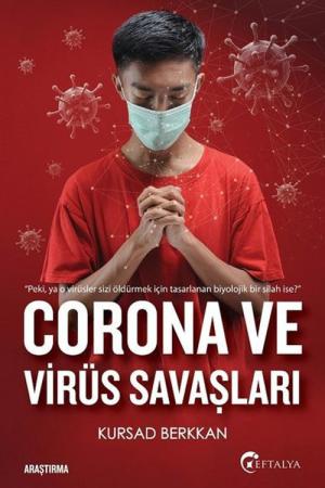 Corona ve Virüs Savaşları