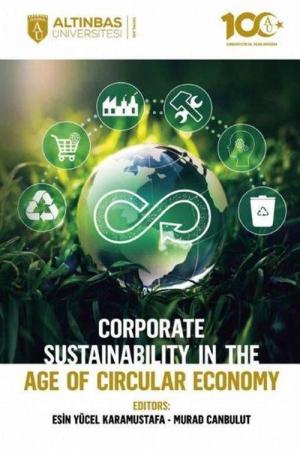 Corporate Sustainability in the Age of Circular Economy