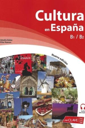 Cultura en Espana +Audio descargable (B1-B2)