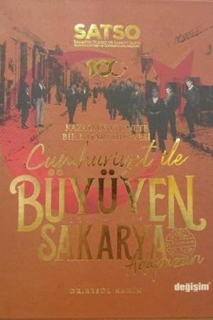 Cumhuriyet ile Büyüyen Sakarya