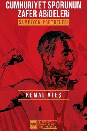 Cumhuriyet Sporunun Zafer Abideleri