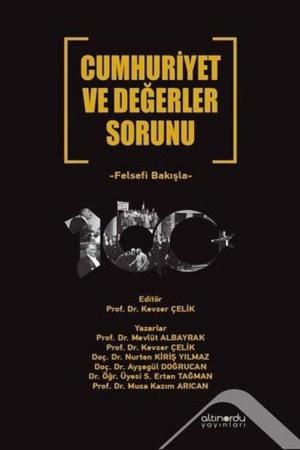 Cumhuriyet ve Değerler Sorunu Felsefi Bakışla