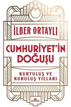 Cumhuriyet'in Doğuşu Kurtuluş ve Kuruluş Yılları