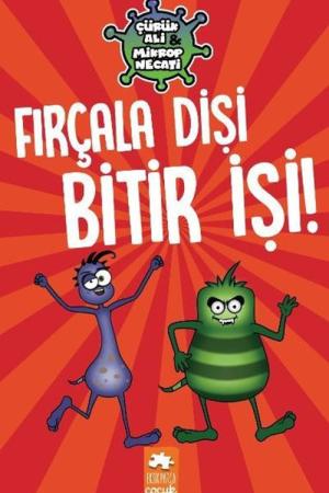 Çürük Ali Mikrop Necati Fırçala Dişi Bitir İşi