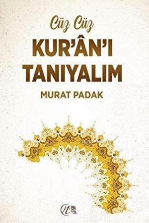 Cüz Cüz Kur'an'ı Tanıyalım