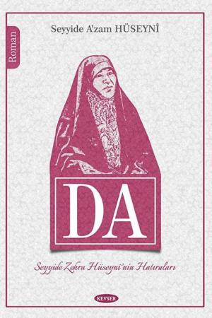 Da (Seyyide Zehra Hüseyni'nin Hatıraları)