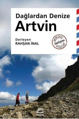 Dağlardan Denize Artvin