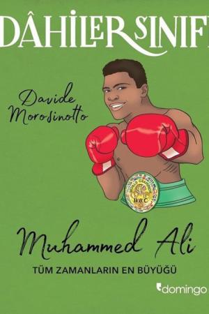 Dahiler Sınıfı: Muhammed Ali Tüm Zamanların En Büyüğü